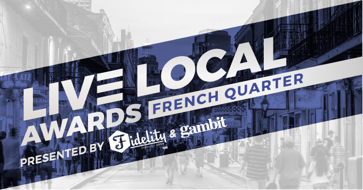 Live Local Awards - French Quarter